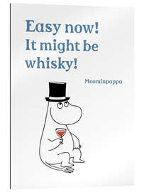 Gallery print Easy now! It might be whisky! - Moominpappa