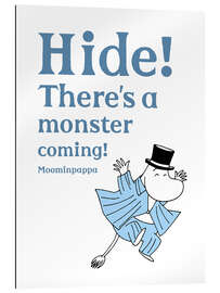 Galleriataulu Hide! There is a monster coming! - Moominpappa