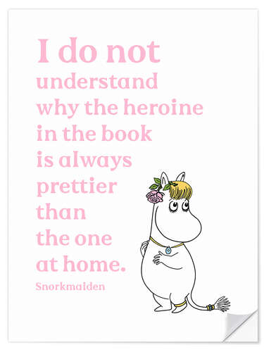 Naklejka na ścianę Why the heroine in the book is always prettier? - Snorkmaiden