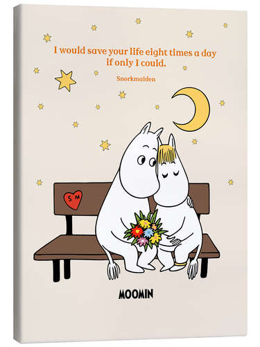 Canvas print I would save your life eight times a day - Moomintroll