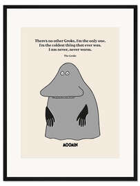Gerahmter Kunstdruck There's no other Groke, I'm the only one