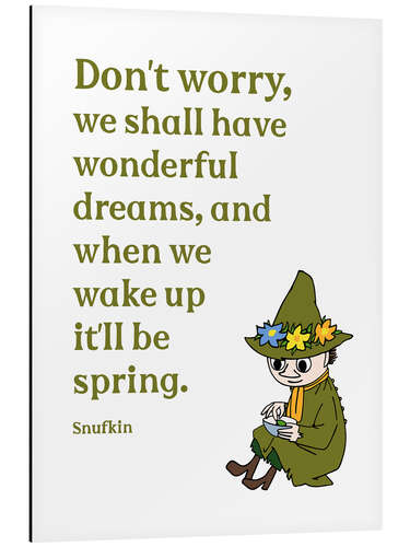 Tableau en aluminium We shall have wonderful dreams - Snufkin