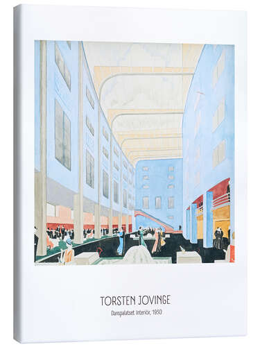 Leinwandbild Torsten Jovinge - Danspalatset Interiör, 1930