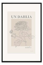 Gerahmter Kunstdruck French Flowers - Un Dahlia