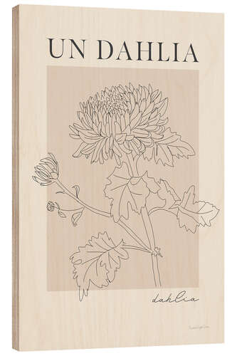 Wood print French Flowers - Un Dahlia