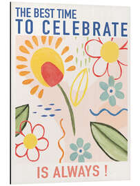 Magnettafel The best time to celebrate is always!