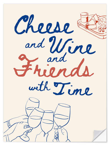 Wandsticker Cheese and Wine and Friends with Time