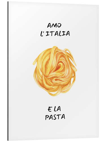 Cuadro de aluminio Amo l'Italia e la pasta