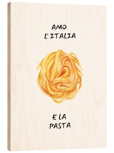 Wood print Amo l'Italia e la pasta