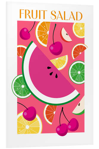 Foam board print Fruit Salad