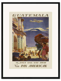 Gerahmter Kunstdruck Guatemala, via Pan American