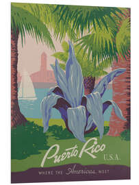 Foam board print Discover Puerto Rico - Where the Americas Meet