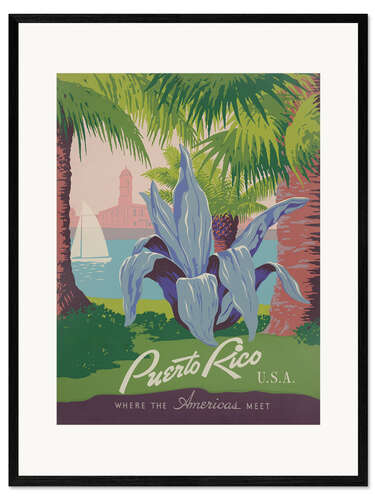 Kehystetty taidepainatus Discover Puerto Rico - Where the Americas Meet