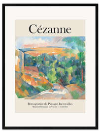 Impressão artística com moldura Cézanne - Rétrospective du Paysages Incroyables