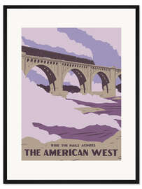 Gerahmter Kunstdruck Ride the Rails Across the American West