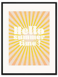 Gerahmter Kunstdruck Hello summertime!