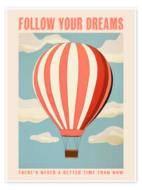 Poster Follow Your Dreams