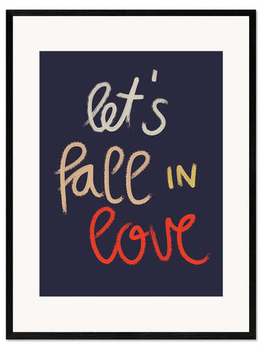 Plakat artystyczny premium w ramie Let's fall in love