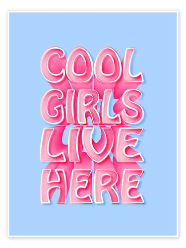 Poster Cool Girls Live Here