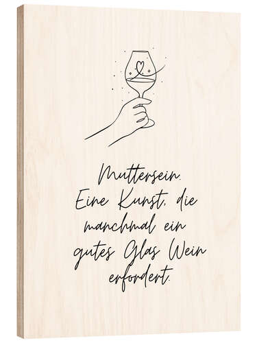 Holzbild Muttersein und ein Glas Wein