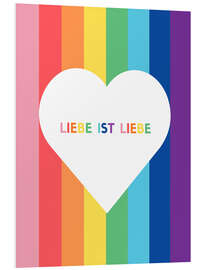 Hartschaumbild Liebe ist Liebe