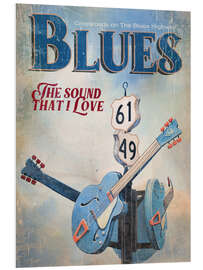 Obraz na PCV Blues, the Sound That I Love