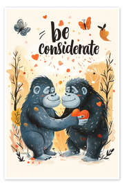 Wall print Be considerate - Bettina Dittmann