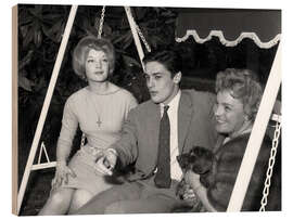 Holzbild Romy Schneider mit Alain Delon und Magda Schneider, 1959