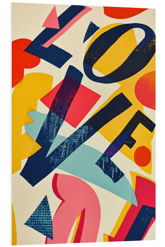 Foam board print Abstract Typographic Love