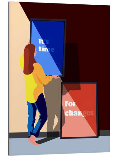 Tableau en aluminium It's time for changes