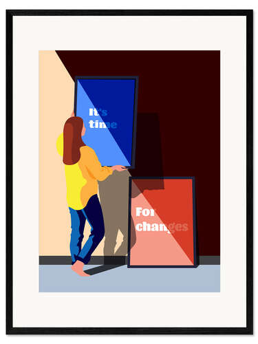 Framed art print It's time for changes