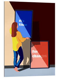 Gallery print It's time for changes
