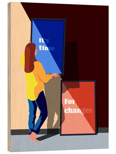 Tableau en bois It's time for changes