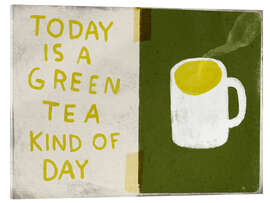 Obraz na szkle akrylowym Today is a green tea kind of day - Marco Marella