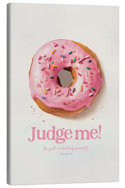 Canvas print Donut Judge Me - Jonas Loose