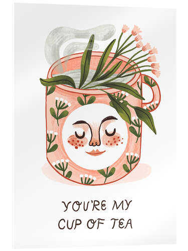 Tableau en verre acrylique You're my cup of tea