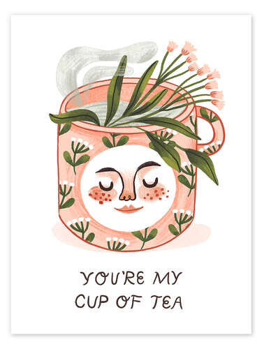 Juliste You're my cup of tea