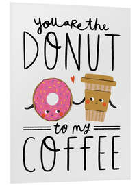 Cuadro de PVC You are the Donut to my Coffee
