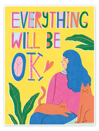 Wandbild Everything will be OK - Amy Hodkin