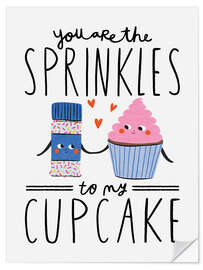Wall sticker You are the Sprinkles to my Cupcake