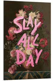 Cuadro de aluminio Slay All Day - Jonas Loose