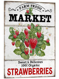 Acrylic print Farm Fresh Market Strawberries