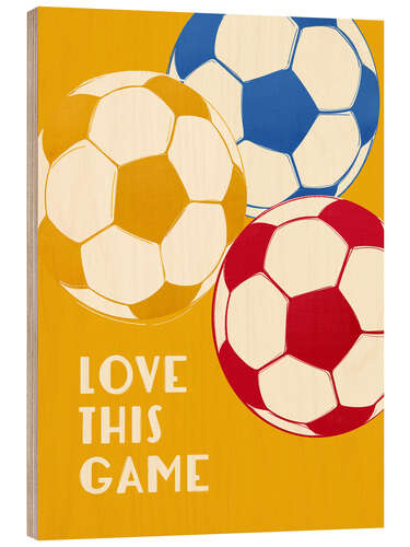 Puutaulu Football - Love This Game