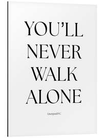 Magnettafel You'll Never Walk Alone