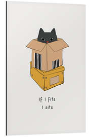 Obraz na aluminium If I Fits I Sits - Orara Studio