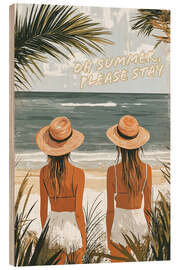 Tableau en bois Oh Summer Please Stay - Frank Daske