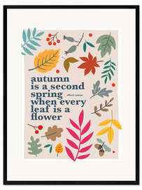 Impression artistique encadrée Autum is a second spring - Albert Camus Quote