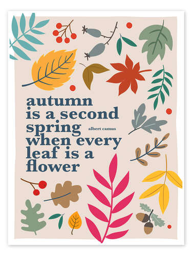 Póster Autum is a second spring - Albert Camus Quote