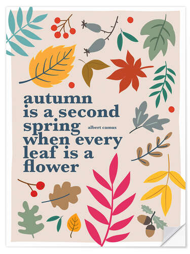 Selvklæbende plakat Autum is a second spring - Albert Camus Quote
