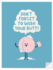 Naklejka na ścianę Don't Forget to Wash Your Butt - HandsOffMyDinosaur